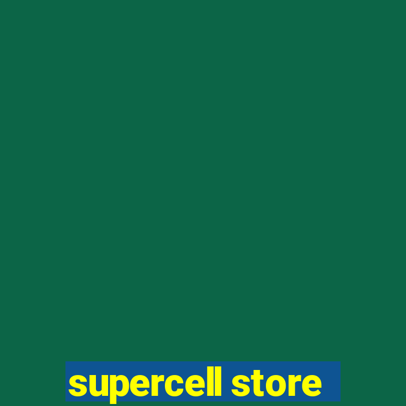 supercell store